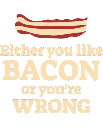 Bacon lover