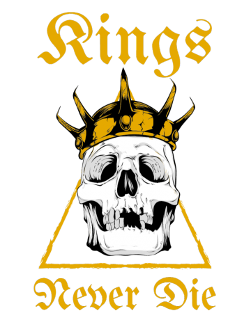 Kings never die