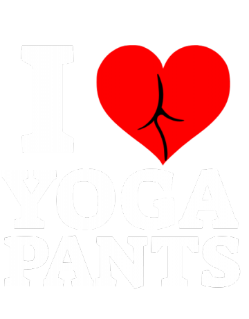 I love yoga pants