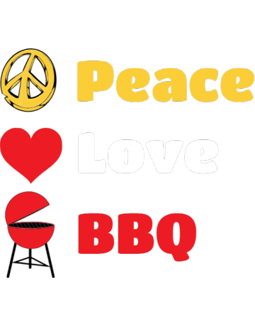 Peace, love & Bbq