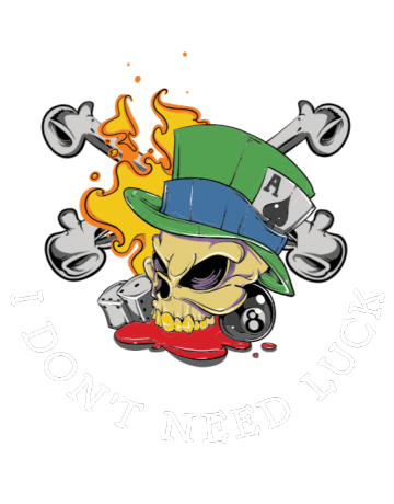I don’t need luck