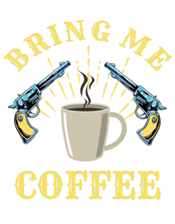 Bring me coffee