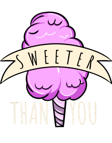Sweeter than you