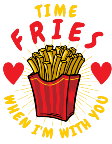 Time fries