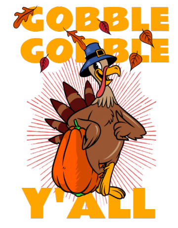 Gobble gobble y’all