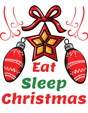 Eat sleep christmas