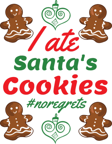 I ate Santa’s cookies