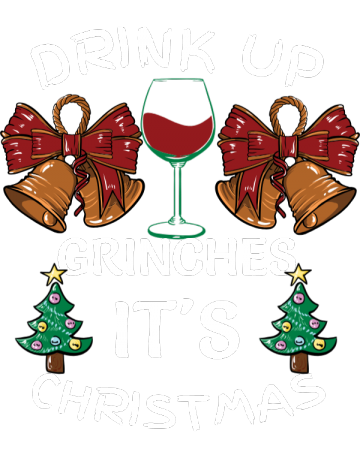Drink up grinches