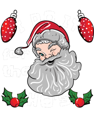 I do it for the ho’s