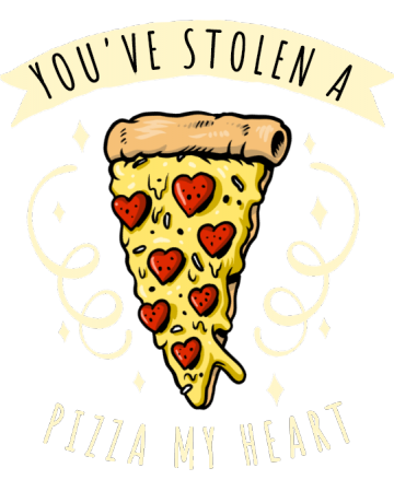 Love pizza
