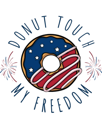 Donut touch my freedom